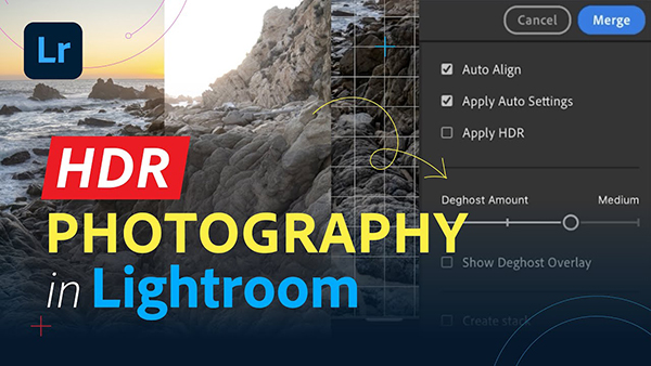 HDR Photos Made Easy: Perfect Details, Midtones & Shadows (VIDEO)