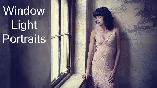 How To Shoot Beautiful Window Light Portraits: No Flash Required (VIDEO ...