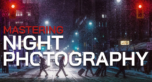 This Beginners Guide to Night Photos Will Get You Started Tonight (VIDEO)