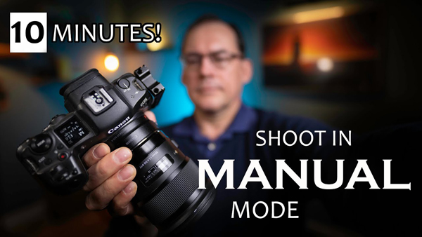 BEGINNERS Guide to MANUAL Mode: It’s Easy! (VIDEO)